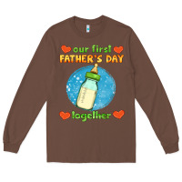 Chestnut our first father's day together and baby bottle Long Sleeve Tee - HRA Design Shop