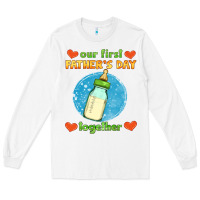 White our first father's day together and baby bottle Long Sleeve Tee - HRA Design Shop