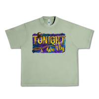 Oil Green Tonight We Fly Urban Heavy Tee - texasbilliewilder