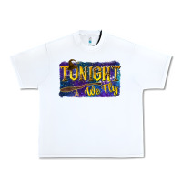 White Tonight We Fly Urban Heavy Tee - texasbilliewilder