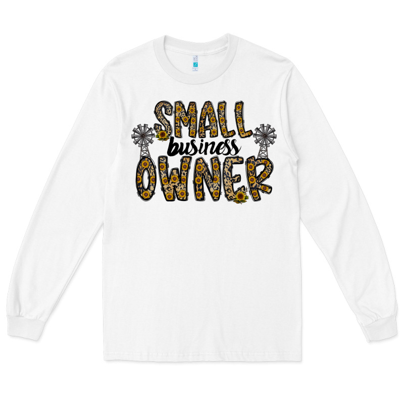 Small Business Owner Long Sleeve Tee by CowhideDigitalArt | Teevron