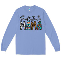 Colony Blue small town mama Long Sleeve Tee - CowhideDigitalArt