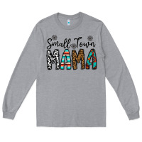 Heather Grey small town mama Long Sleeve Tee - CowhideDigitalArt
