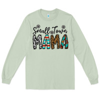 Matcha small town mama Long Sleeve Tee - CowhideDigitalArt