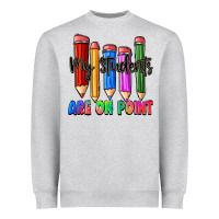 Heather Grey my students are on point Heavyweight Sweatshirt - Zillion Design Studio