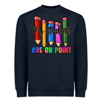 Navy my students are on point Heavyweight Sweatshirt - Zillion Design Studio