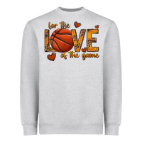 Heather Grey for the love of the game basketball Heavyweight Sweatshirt - texasbilliewilder