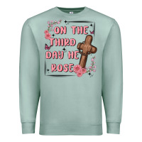 Seafoam on the third day  he rose Premium Sweatshirt - MaliasSmallBusiness