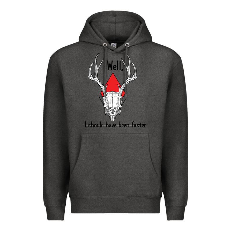 I Should Have Been Faster Premium Hoodie by Bettercallsaul | Teevron