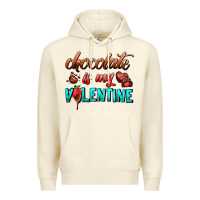 Sandshell chocolate is my valentine Premium Hoodie - AdoDesignShop