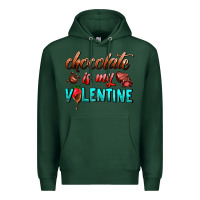 Sports Green chocolate is my valentine Premium Hoodie - AdoDesignShop