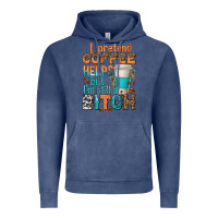 Vintage Denim i pretend coffee helps but im stil a bitch Vintage Hoodie - texasbilliewilder