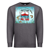 Charcoal Heather show me your bobbers and i will show my rod Premium Sweatshirt - MaliasSmallBusiness