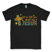 Black let me tell you about my jesus Classic Tee - HRA Design Shop