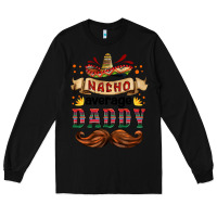 Black nacho average daddy Long Sleeve Tee - HRA Design Shop
