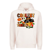 Pale Pink coolest turkey in town Premium Hoodie - MaliasSmallBusiness