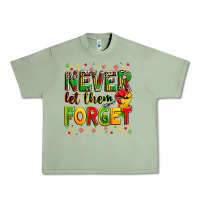 Oil Green never let them forget Urban Heavy Tee - Zillion Design Studio
