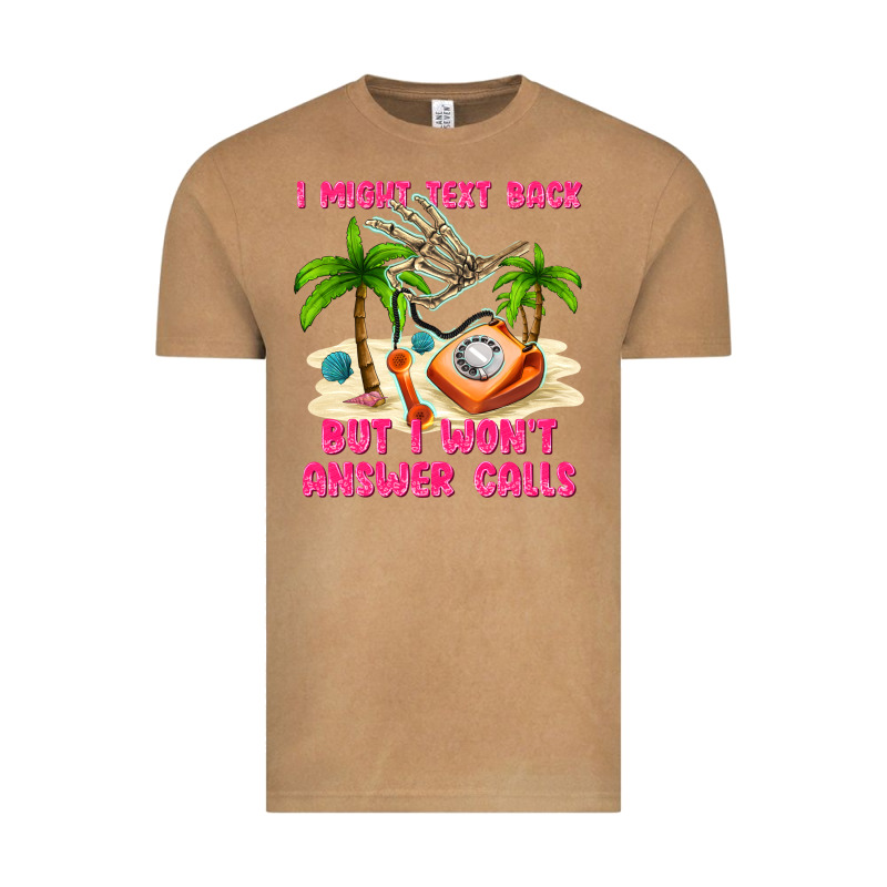 I Might Text Back Vintage Tee by texasbilliewilder | Teevron