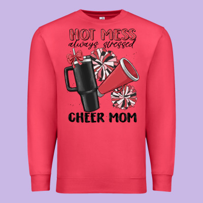 Hot Mess Always Stressed Cheer Mom Premium Sweatshirt Designed By Maliassmallbusiness