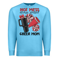 Ocean Blue hot mess always stressed cheer mom Premium Sweatshirt - MaliasSmallBusiness
