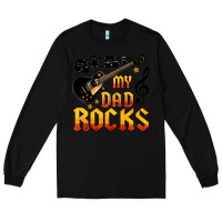 Black my dad rocks Long Sleeve Tee - HRA Design Shop