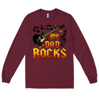 Burgundy my dad rocks Long Sleeve Tee - HRA Design Shop