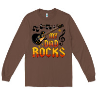 Chestnut my dad rocks Long Sleeve Tee - HRA Design Shop