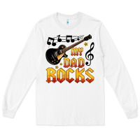 White my dad rocks Long Sleeve Tee - HRA Design Shop