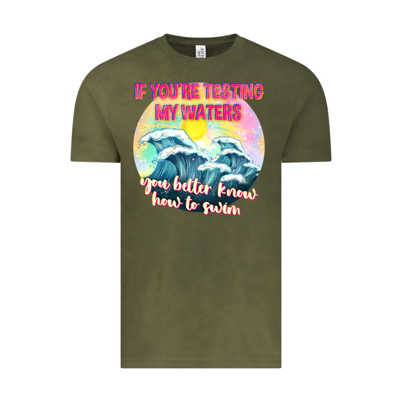 If Youre Testing My Waters Tbw Vintage Tee by texasbilliewilder | Teevron