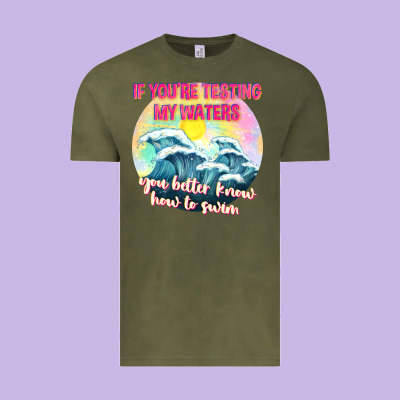 If Youre Testing My Waters Tbw Vintage Tee Designed By Texasbilliewilder