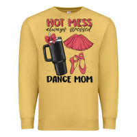 Antique Gold hot mess always stressed dance mom Premium Sweatshirt - MaliasSmallBusiness