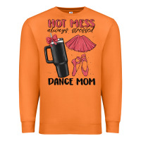 Carrot hot mess always stressed dance mom Premium Sweatshirt - MaliasSmallBusiness
