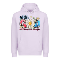 Lilac With God All Things Are Possible Premium Hoodie - MaliasSmallBusiness