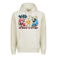 Oatmeal Heather With God All Things Are Possible Premium Hoodie - MaliasSmallBusiness