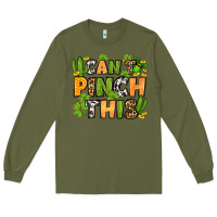 Army Green St. Patrick's Can't pinch this Long Sleeve Tee - OliviaCreatesArt