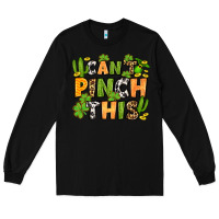 Black St. Patrick's Can't pinch this Long Sleeve Tee - OliviaCreatesArt