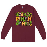 Burgundy St. Patrick's Can't pinch this Long Sleeve Tee - OliviaCreatesArt