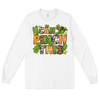 White St. Patrick's Can't pinch this Long Sleeve Tee - OliviaCreatesArt