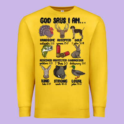 God Says I Am Hunting Premium Sweatshirt Designed By Maliassmallbusiness