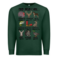 Sports Green god says i am hunting Premium Sweatshirt - MaliasSmallBusiness