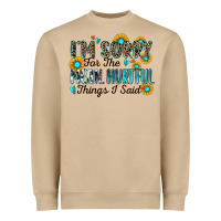 Mushroom i'm sorry for the mean hurtful things i said Heavyweight Sweatshirt - Zillion Design Studio