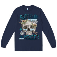 Navy not made for winter skull Long Sleeve Tee - FaDigitalArtStudio