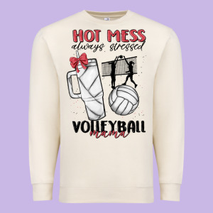 Hot Mess Always Stressed Volleyball Mama Premium Sweatshirt Designed By Maliassmallbusiness
