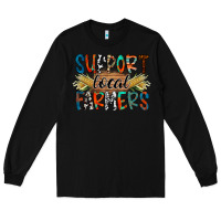 Black support local farmers Long Sleeve Tee - RacoonDesign