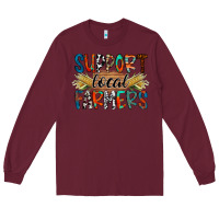 Burgundy support local farmers Long Sleeve Tee - RacoonDesign