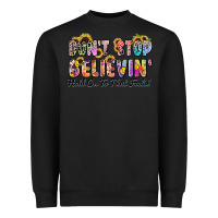 Black don't stop believin' hold on to that feeling Heavyweight Sweatshirt - Zillion Design Studio