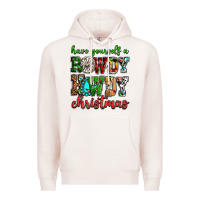 Pale Pink Have yourself a rowdy howdy Christmas Premium Hoodie - NancyCooperArtShop