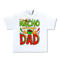White nacho average dad Urban Heavy Tee - Zillion Design Studio