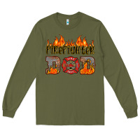Army Green firefighter dad Long Sleeve Tee - HRA Design Shop