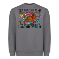 Storm they whispered to her you can't withstand the stor Heavyweight Sweatshirt - Zillion Design Studio